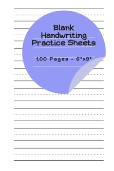 Paperback Blank Handwriting Practice Sheets - 100 pages 6" x 9": Cursive Handwriting Books For Children Book