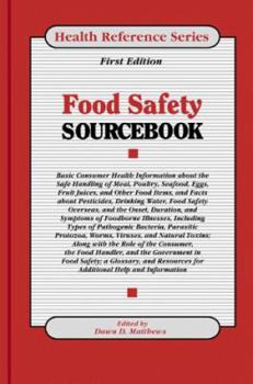 Library Binding Food Safety Sourcebook: Basic Consumer Health Information about the Safe Handling of Meat Book