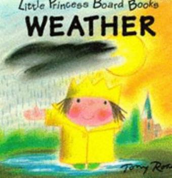 El Tiempo/Weather (Coleccion La Princesita/the Little Princess Series) - Book  of the My Little Princess