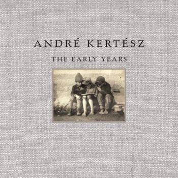 Hardcover André Kertész: The Early Years Book