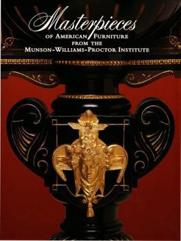 Hardcover Masterpieces of American Furniture from the Munson-Williams-Proctor Institute Book