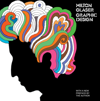 Paperback Milton Glaser: Graphic Design: Graphic Design Book