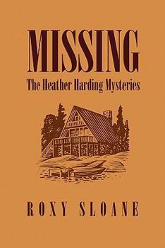 Paperback Missing: The Heather Harding Mysteries Book