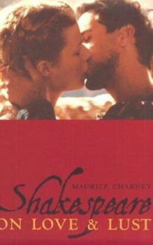 Hardcover Shakespeare on Love & Lust Book