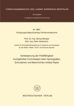 Paperback Verbesserung Der Fließfähigkeit Hochgefüllter Formmassen Beim Spritzgießen, Extrudieren Und Beschichten Mittels Rakel [German] Book