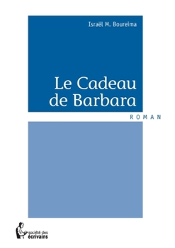 Paperback Le Cadeau de Barbara [French] Book