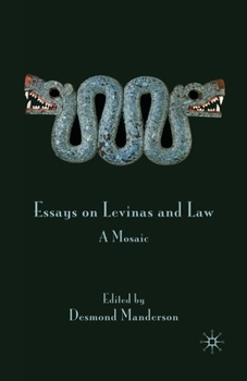 Paperback Essays on Levinas and Law: A Mosaic Book