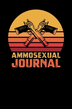 Paperback Ammosexual Journal Book