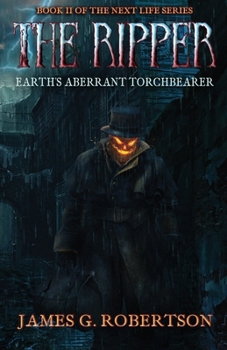 Paperback The Ripper: Earth's Aberrant Torchbearer Book