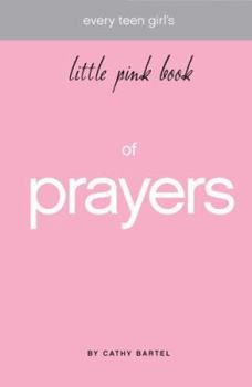 Hardcover Every Teen Girl's Little Pink Book of Prayers Book