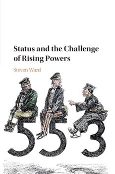 Paperback Status and the Challenge of Rising Powers Book