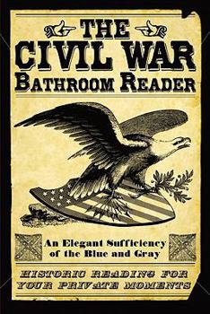 Paperback The Civil War Bathroom Reader Book