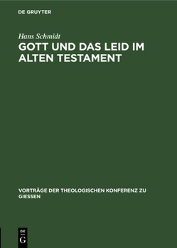 Hardcover Gott Und Das Leid Im Alten Testament [German] Book