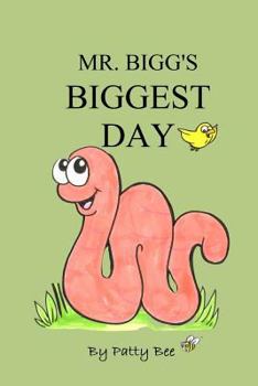 Paperback Mr. Bigg's Biggest Day Book