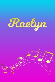 Raelyn: Sheet Music Note Manuscript Notebook Paper | Pink Blue Gold  Personalized Letter R Initial Custom First Name Cover | Musician Composer ... Notepad Notation Guide | Compose Write Songs