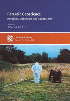 Hardcover Forensic Geoscience: Principles, Techniques, and Applications Book