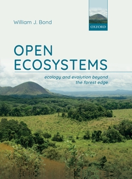 Hardcover Open Ecosystems: Ecology and Evolution Beyond the Forest Edge Book