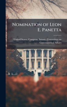 Hardcover Nomination of Leon E. Panetta Book