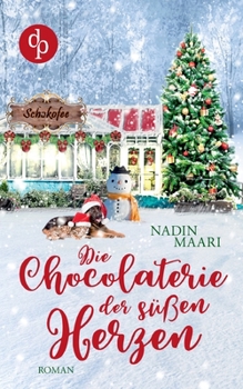Paperback Die Chocolaterie der s??en Herzen [German] Book