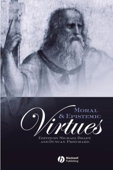 Paperback Moral and Epistemic Virtues Book