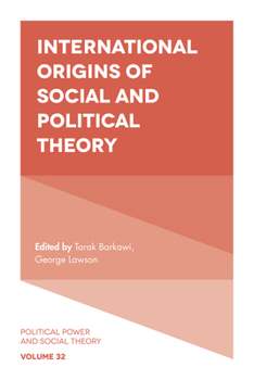 Hardcover International Origins of Social and Political Theory Book