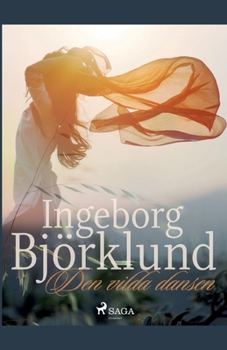 Paperback Den vilda dansen [Swedish] Book