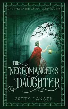 Paperback The Necromancer's Daughter Book