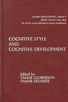 Hardcover Cognitive Style and Cognitive Development Book