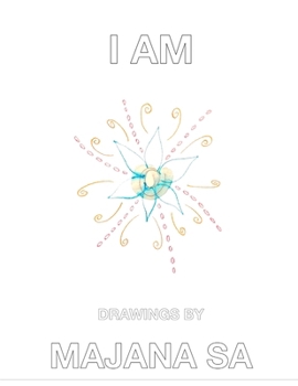 I AM: Drawings (Becoming Master)