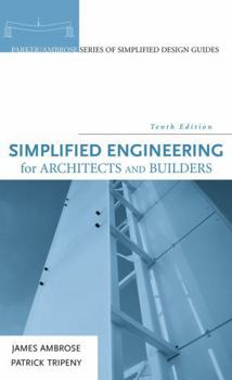 Simplified Engineering for Architects and Builders