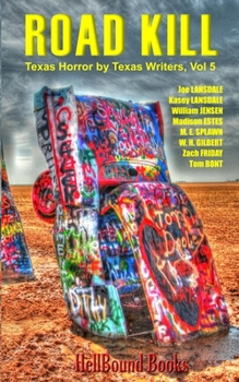 Paperback Road Kill: Texas Horror by Texas Writers Volume 5 Book