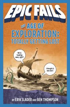Hardcover The Age of Exploration: Totally Getting Lost Book