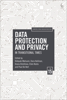 Paperback Data Protection and Privacy, Volume 15: In Transitional Times Book