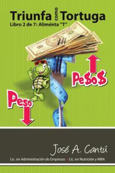 Paperback Triunfa como tortuga: Aliménta "T" [Spanish] Book