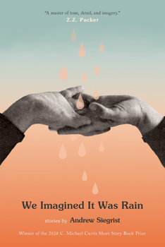 Paperback We Imagined It Was Rain Book