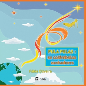 Paperback Pula pulas: os colêmbolos sonhadores [Portuguese] Book