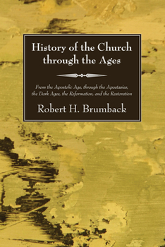 History of the Church Through the Ages