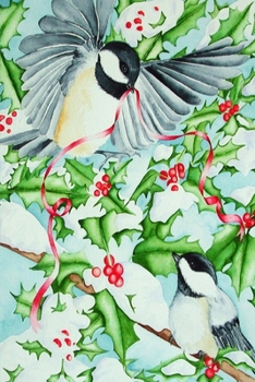 Paperback Holiday Chickadees: Journal Book