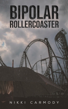 Paperback Bipolar Rollercoaster Book