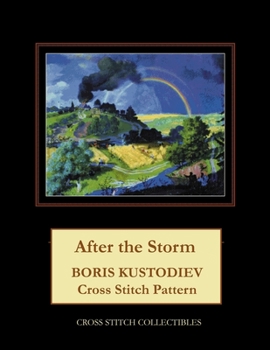 Paperback After the Storm: Boris Kustodiev Cross Stitch Pattern [Large Print] Book