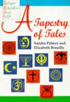 Paperback REAL (Religion for Education and Life): A Tapestry of Tales: Story Resource Pack (REAL (Religion for Education and Life)) Book