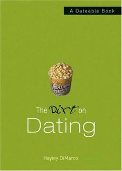 Paperback The Dirt on Dating Book