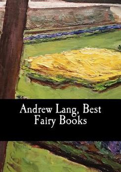 Paperback Andrew Lang, Best Fairy Books Book