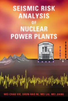 Hardcover Seismic Risk Analysis of Nuclear Power Plants Book