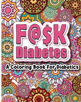 Paperback FU!K Diabetes Coloring Book