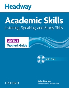 Paperback Headway Academic Skills 3. Listening & Speaking: Teacher's Book & Tests Pack Book