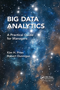 Paperback Big Data Analytics: A Practical Guide for Managers Book