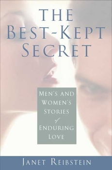 Hardcover The Best-Kept Secret: Men and Women's Stories of Enduring Love Book
