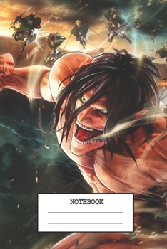 Notebook: Attack On Titan , Journal for Writing, College Ruled Size 6" x 9", 120 Pages , Titans New Glossy Cover Wide Ruled Blank Lined Soft Cover
