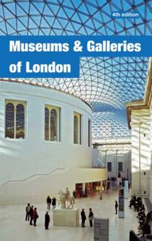 Paperback Museums and Galleries of London Book